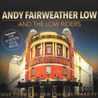 Andy Fairweather Low & The Low Riders