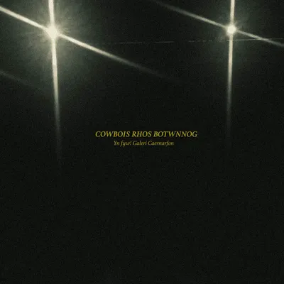 Cowbois Rhos Botwnnog