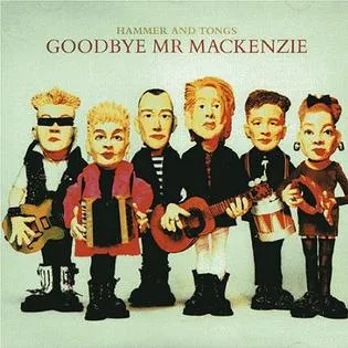 Goodbye Mr Mackenzie